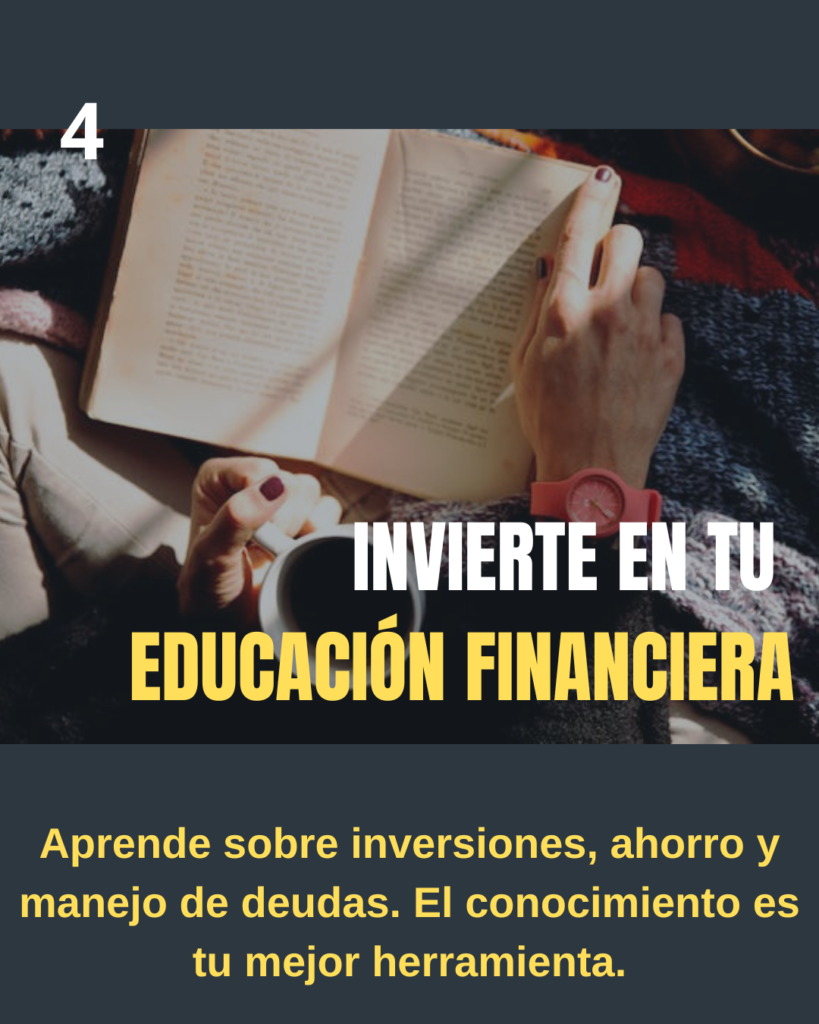 Invierte en tu educación financiera. Finanzas personales.